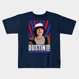 Dustin for President Kids T-Shirt